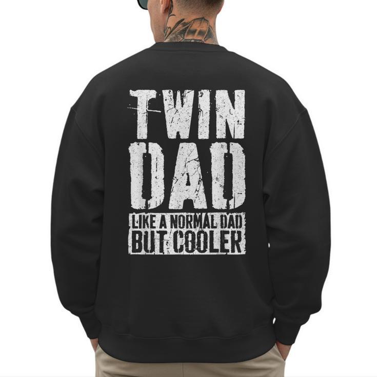 Twin Dad Shirt Men Dad Of Twins Fathers Day Men's Sweatshirt Back Print