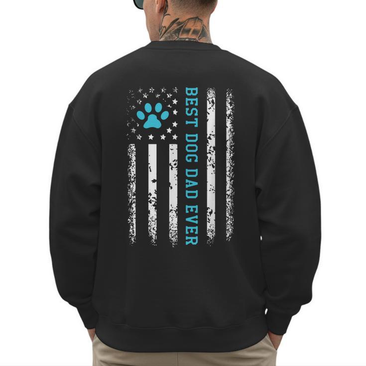 USA Flag Best Dog Dad Ever American Puppy Lover Paw Men's Sweatshirt Back Print