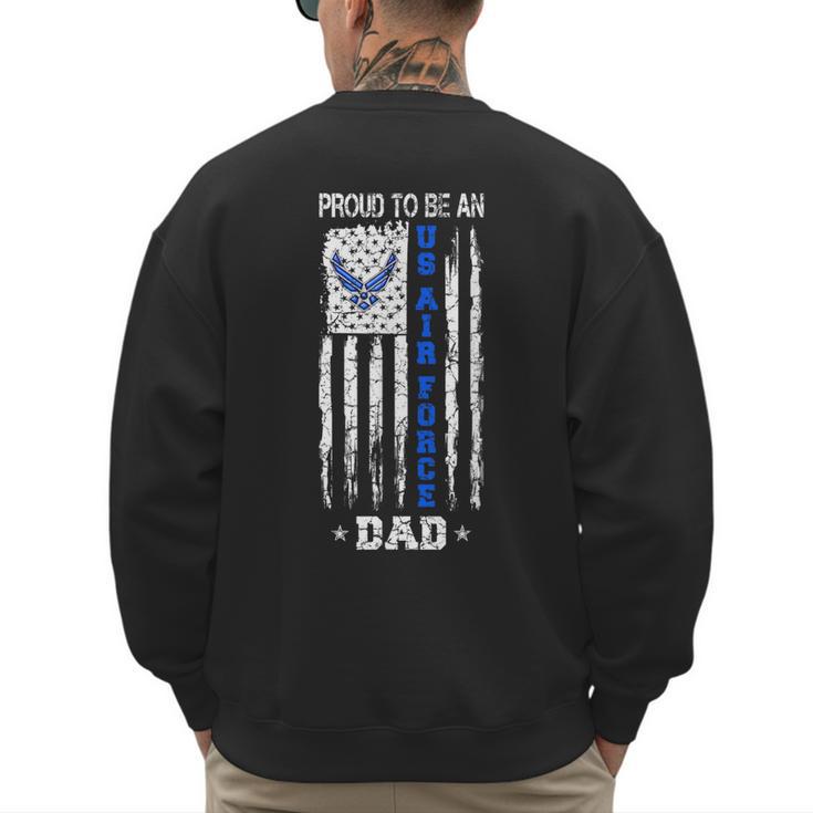Vintage USA Flag Proud To Be An US Air Force Dad Men's Sweatshirt Back Print