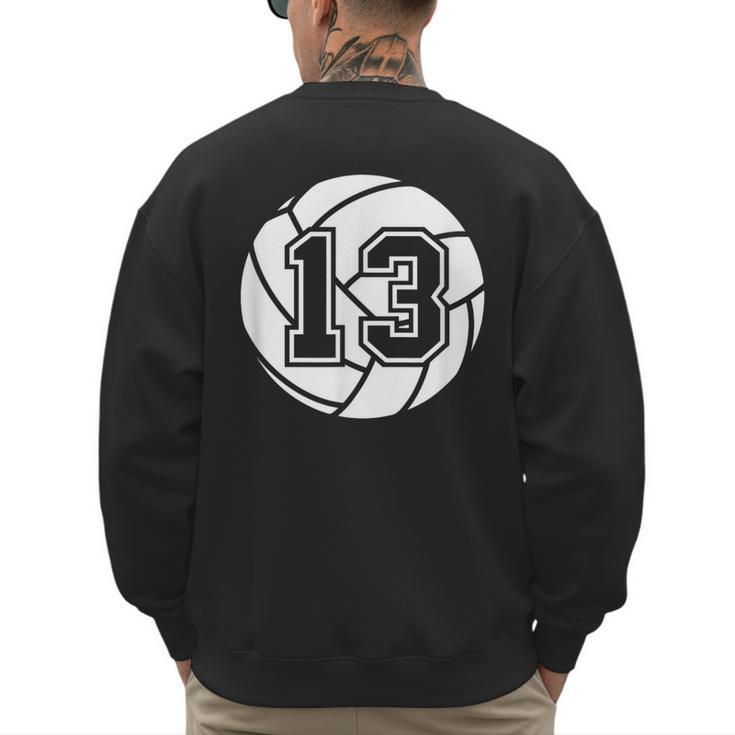 Volleyball Player 13 Volleyball Mom Dad Jersey Number 13 Men's Sweatshirt Back Print