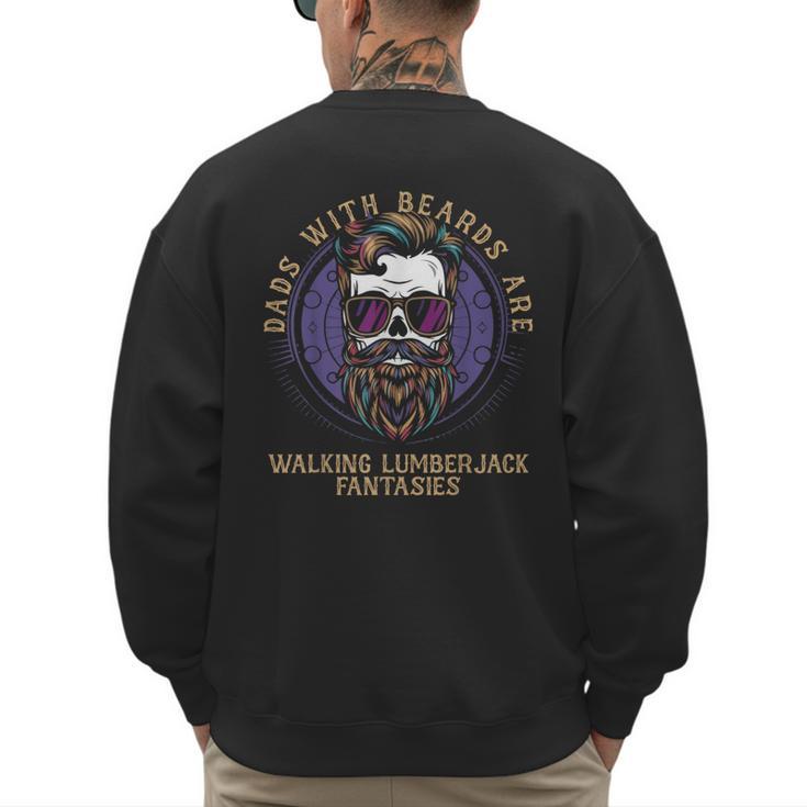 Walking Lumberjack Fantasies Dads With Beards Fantasy Art Men's Sweatshirt Back Print