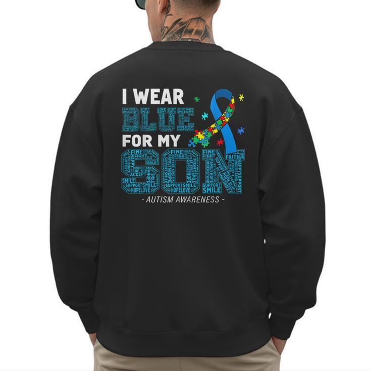 I Wear Blue For My Son Autism Awareness Mom Dad Parents Men's Sweatshirt Back Print