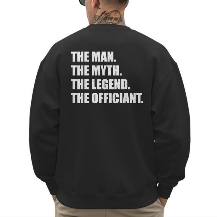 Wedding Officiant Art For Men Dad Ordained Minister Men's Sweatshirt Back Print