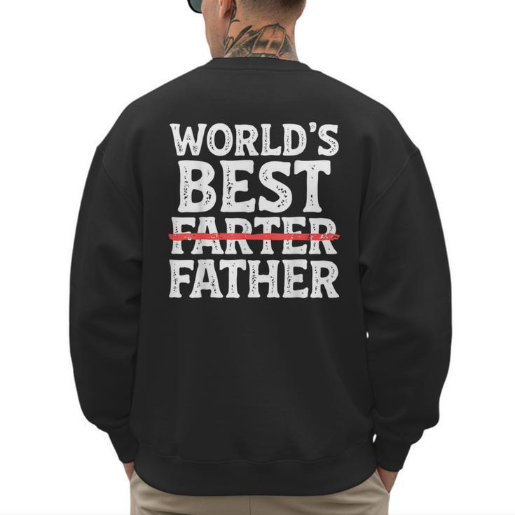 World's Best Father Farter Dad Daddy Papa Joke Men's Sweatshirt Back Print