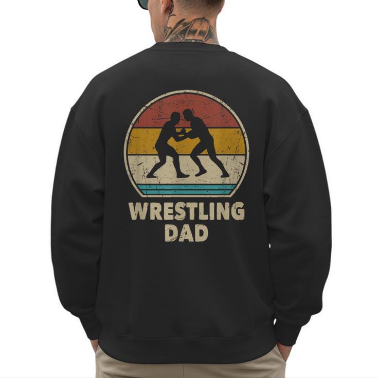 Wrestling Dad Vintage Wrestling Retro Wrestling Lover Men's Sweatshirt Back Print