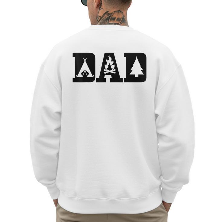 Camping Dad Father's Day Outdoor Bushcraft Camper Men's Sweatshirt Back Print