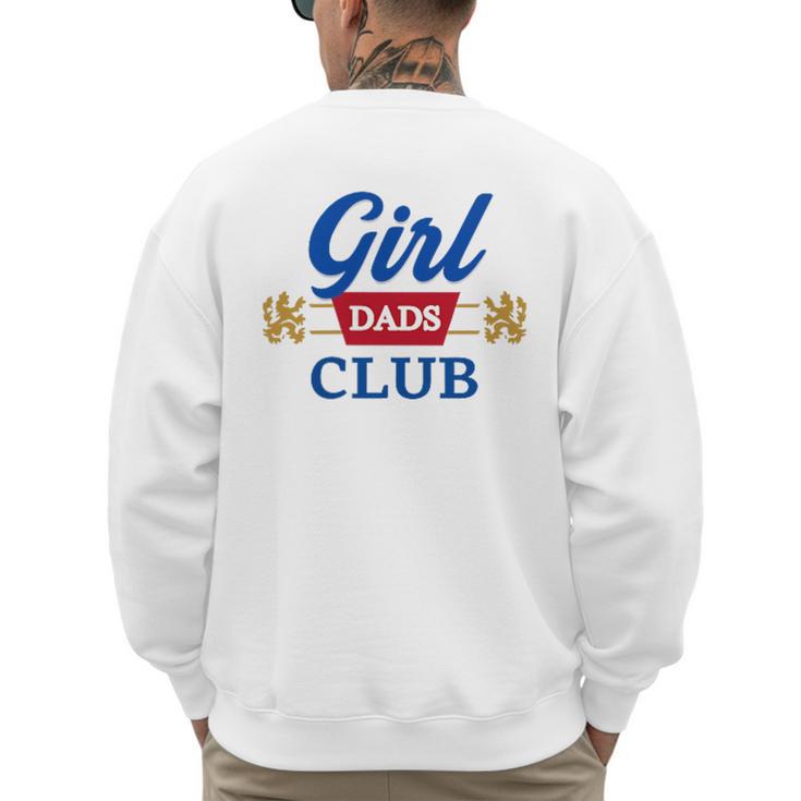 Cool Dads Club Father's Day Shirt From Daughter Son Men's Sweatshirt Back Print