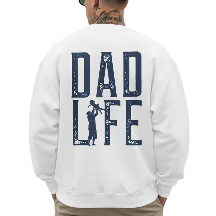 Dad Life Girl Dad Men's Sweatshirt Back Print