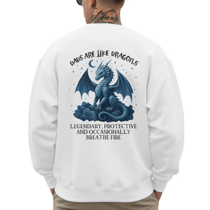 Dads Are Like Dragons Legendary Protective Fatherhood Men's Sweatshirt Back Print