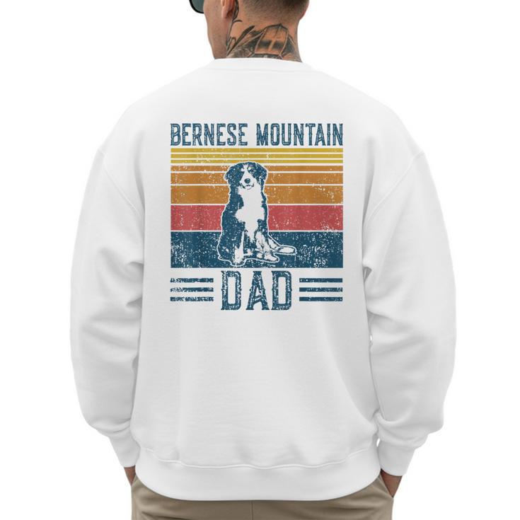 Dog Berner Dad Vintage Bernese Mountain Dad Men's Sweatshirt Back Print