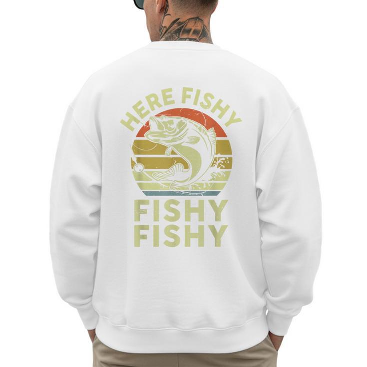 Here-Fishy Fishing Boy Large Mouth Bass Dad Men's Sweatshirt Back Print