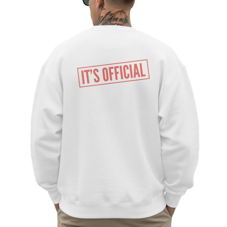 It's Official I'm The Favorite Daughter From Dad Mom Men's Sweatshirt Back Print
