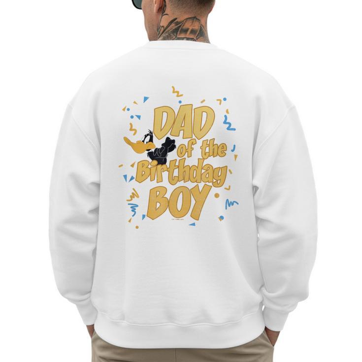 Looney Tunes Birthday Daffy Duck Dad Of The Birthday Boy Men's Sweatshirt Back Print