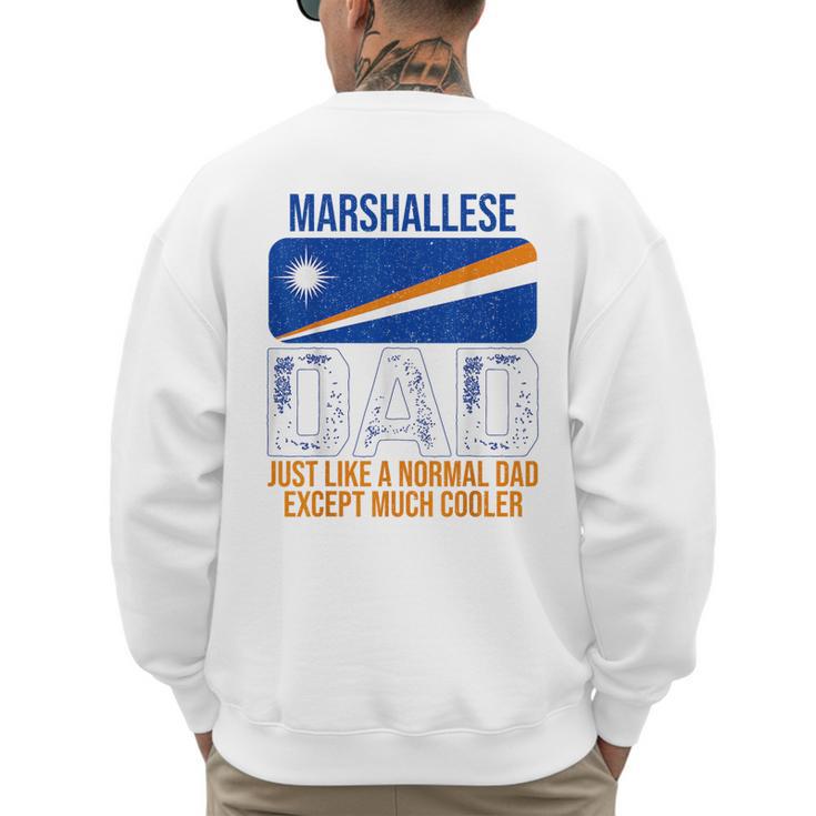Marshallese Dad Marshall Islands Flag For Father's Day Men's Sweatshirt Back Print