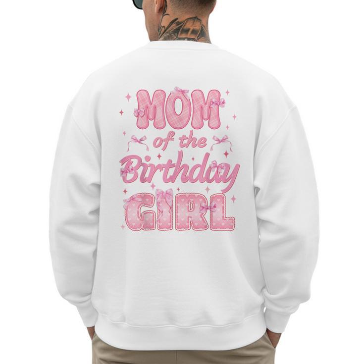Mom And Dad Of The Birthday Girl Coquette Family Matching Men's Sweatshirt Back Print
