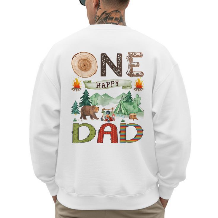 One Happy Dad Camper 1st Birthday Boy Camping Bear Men's Sweatshirt Back Print
