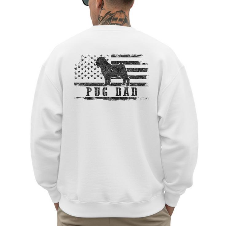 Pug Dad Distressed American Flag Patriotic Dog Men's Sweatshirt Back Print