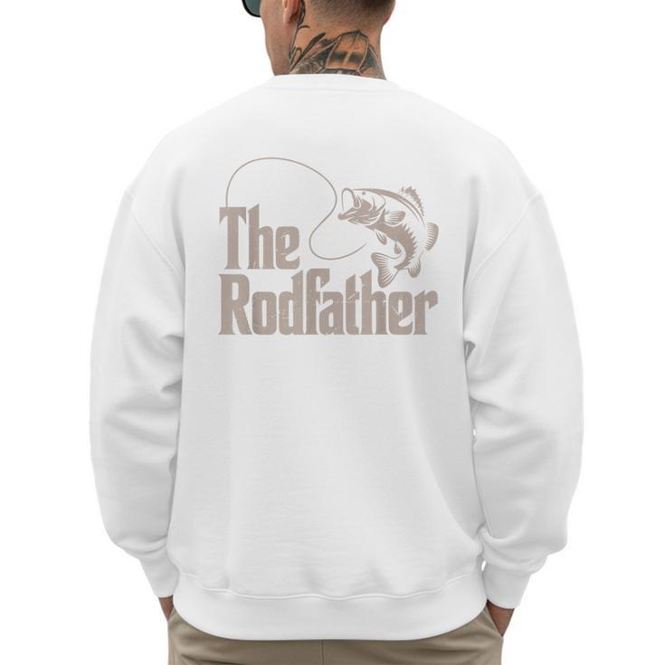 Rodfather Bass Fish Dad Joke Fishing Daughter Son Men's Sweatshirt Back Print