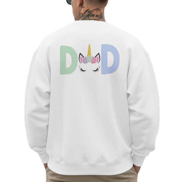 Unicorn Dad First Birthday Girl Family Matching Mama Party Men's Sweatshirt Back Print