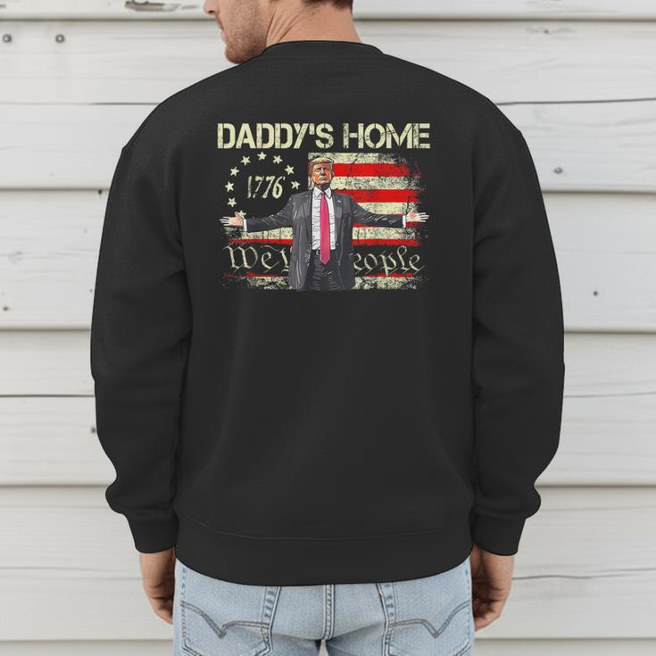 American Flag Trump 2024 Daddy's Home We The People Men's Sweatshirt Back Print
