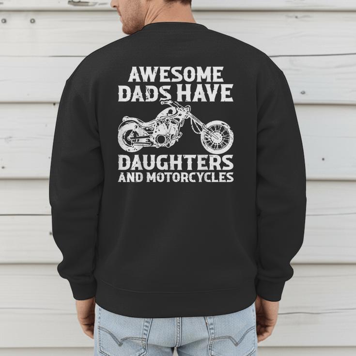 Awesome Dads Have Daughters And Motorcycles Men Fathers Day Men's Sweatshirt Back Print