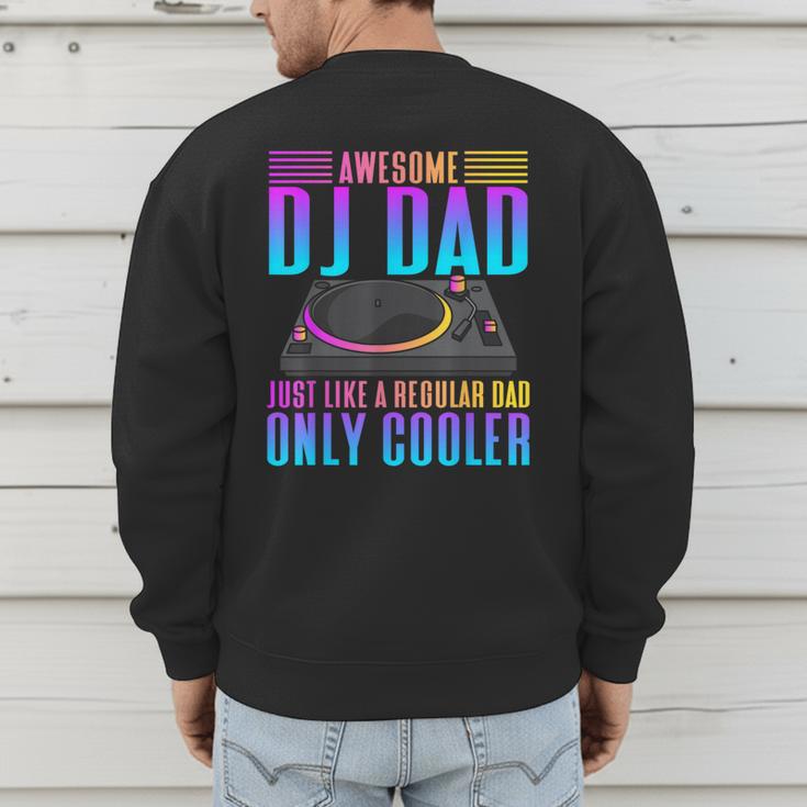 Awesome DJ Dad DJ Music Men's Sweatshirt Back Print