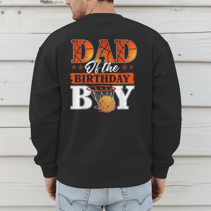 Basketball DAD Of The Birthday Boy Family Matching Men's Sweatshirt Back Print
