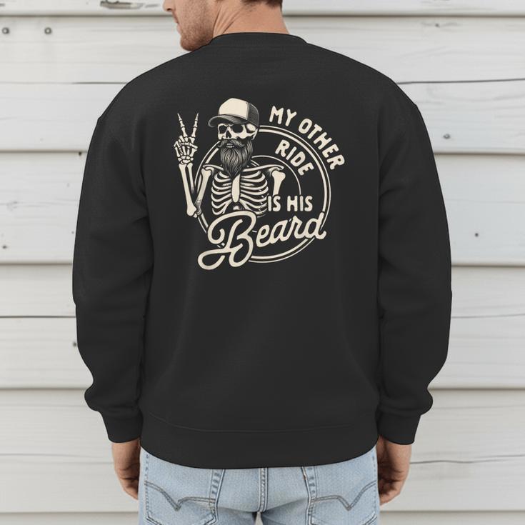 Bearded Dad Daddy Father’s Day My Other Ride Is His Beard Men's Sweatshirt Back Print