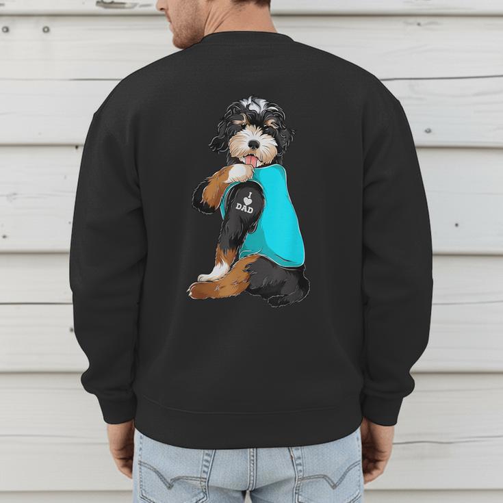 Bernedoodle I Love Dad Tattoo Apparel Dog Dad Dads Men's Sweatshirt Back Print