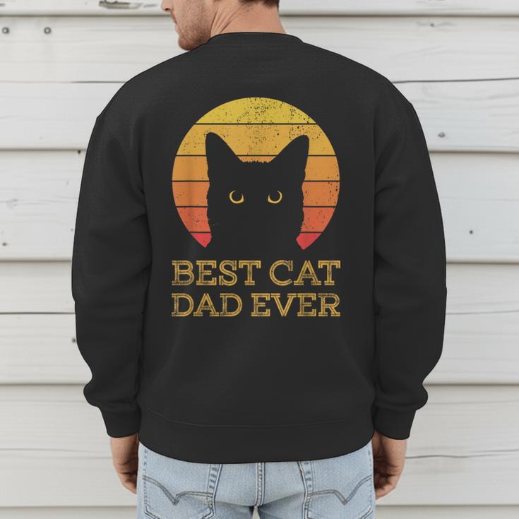 Best Cat Dad Ever Vintage Cat Daddy Fathers Day Men's Sweatshirt Back Print