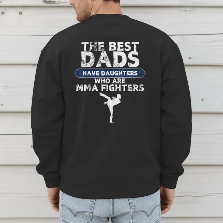 The Best Dads Have Daughters Who Are Mma Fighters Vintage Men's Sweatshirt Back Print