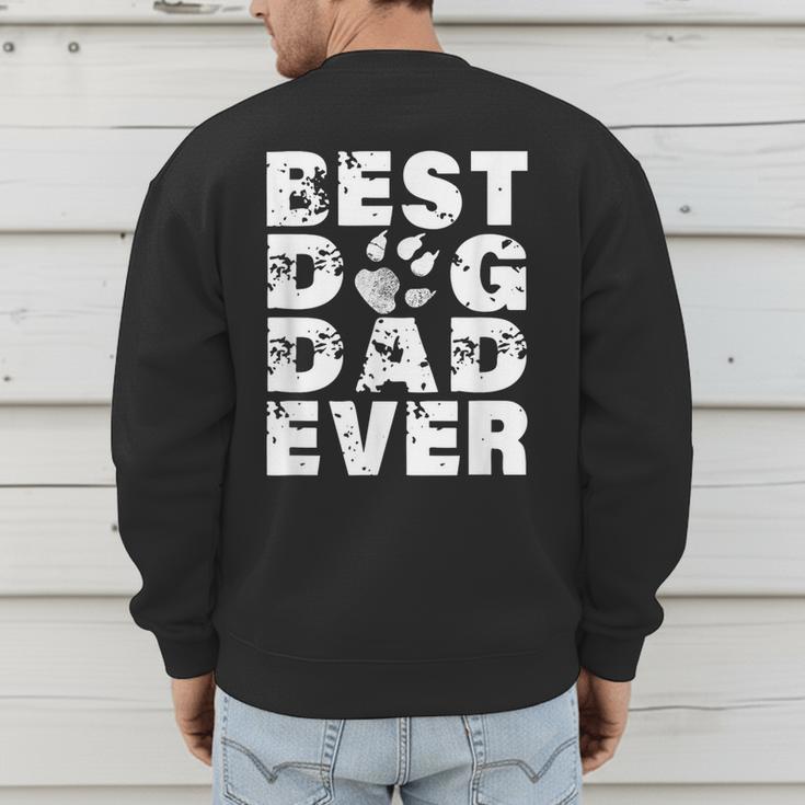 Best Dog Dad Ever Shirt Dog Father Men Women Girls Kids Men's Sweatshirt Back Print