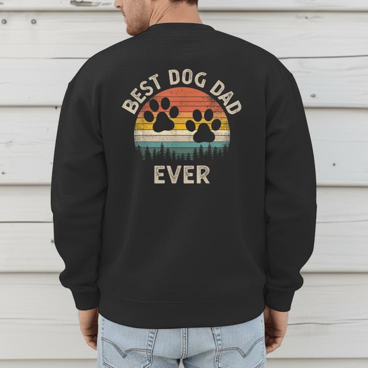 Best Dog Dad Ever Vintage Father's Day Dog Lover Men's Sweatshirt Back Print