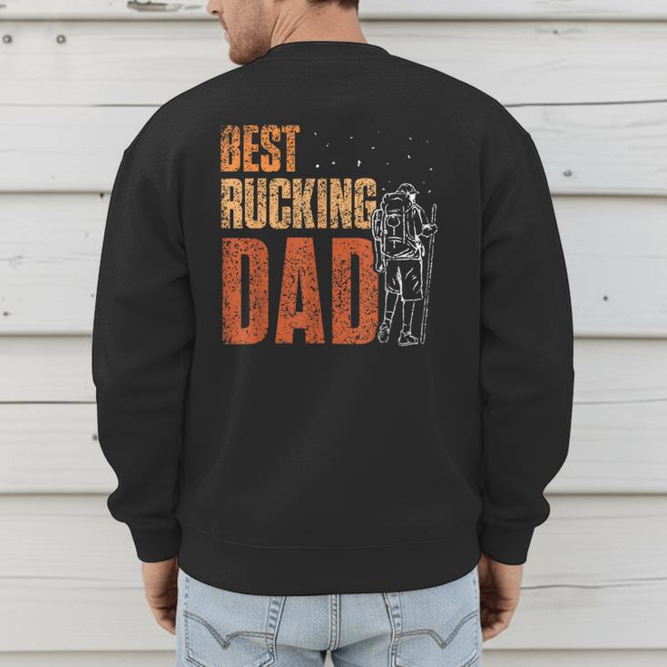Best Rucking Dad Ruck Backpack Rucksack Workout Rucking Men's Sweatshirt Back Print