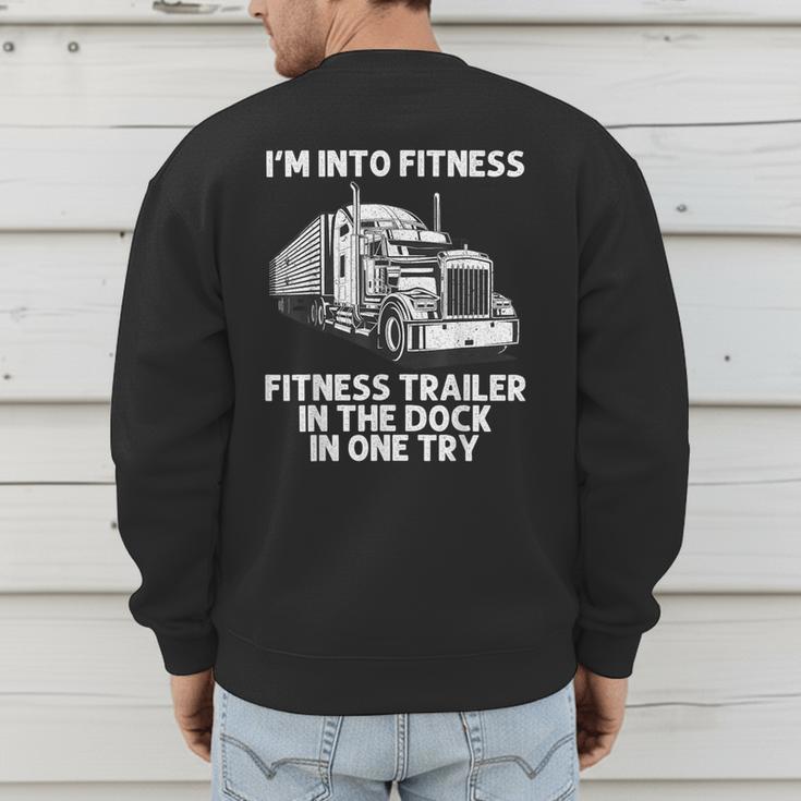 Best Truck Driver Art For Men Dad Women Trucking CDL Trucker Men's Sweatshirt Back Print