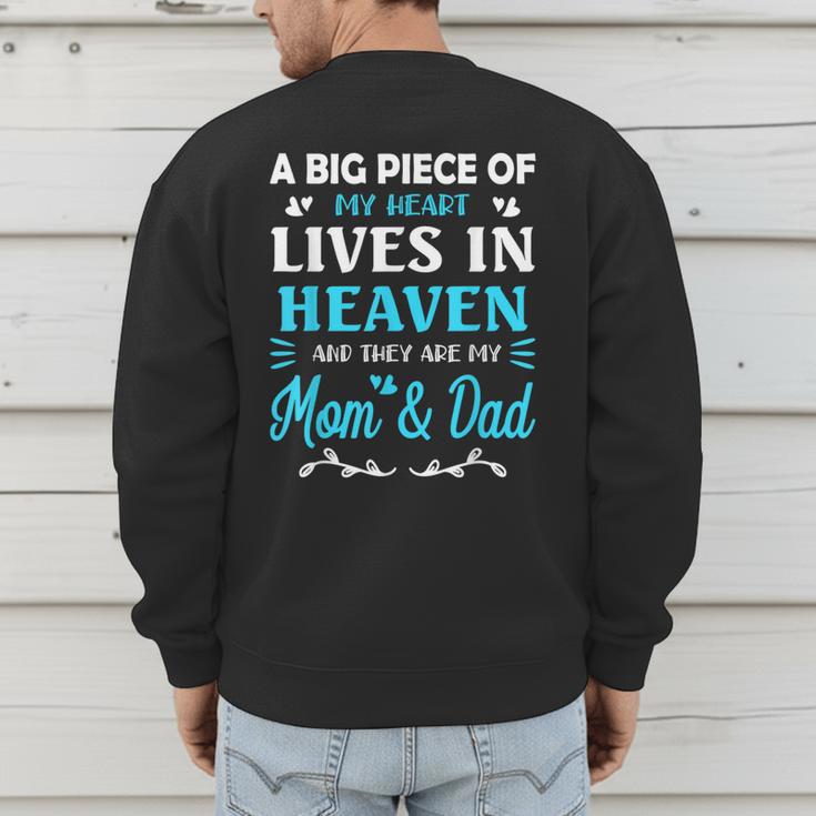 A Big Piece Of My Heart Lives In Heaven My Mom And Dad Men's Sweatshirt Back Print