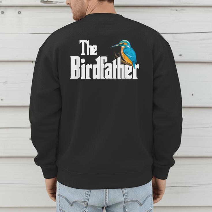 The Bird Father Bird Watching Meme Birder Dad Men's Sweatshirt Back Print