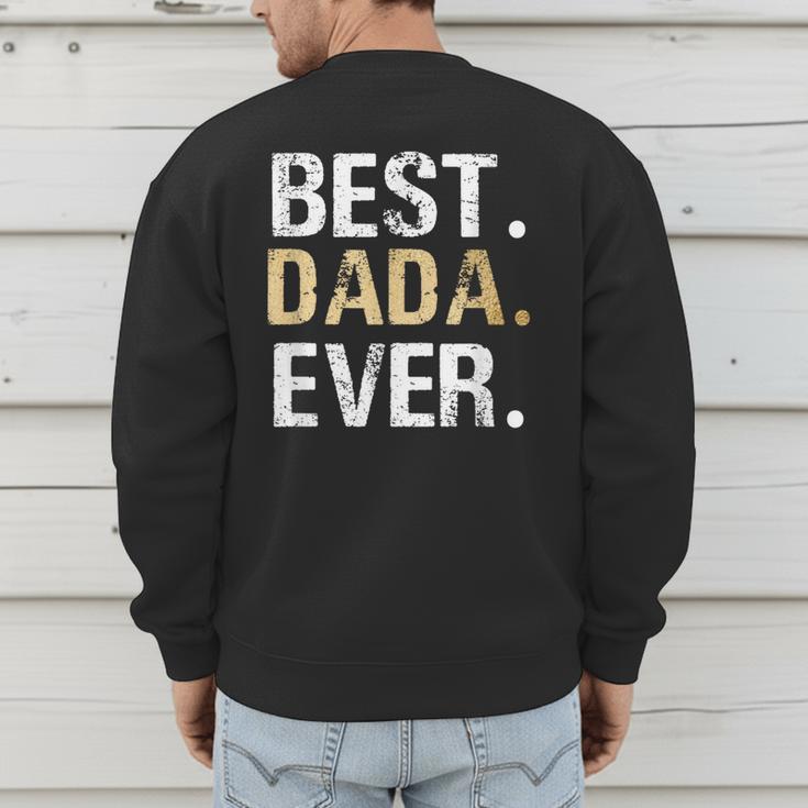 Birthday Fathers Day Christmas For Dada Dada From Granddaughter Grandson Best Dada Men's Sweatshirt Back Print Birthday Fathers Day Christmas For Dada Dada From Granddaughter Grandson Best Dada Men's Sweatshirt Back Print