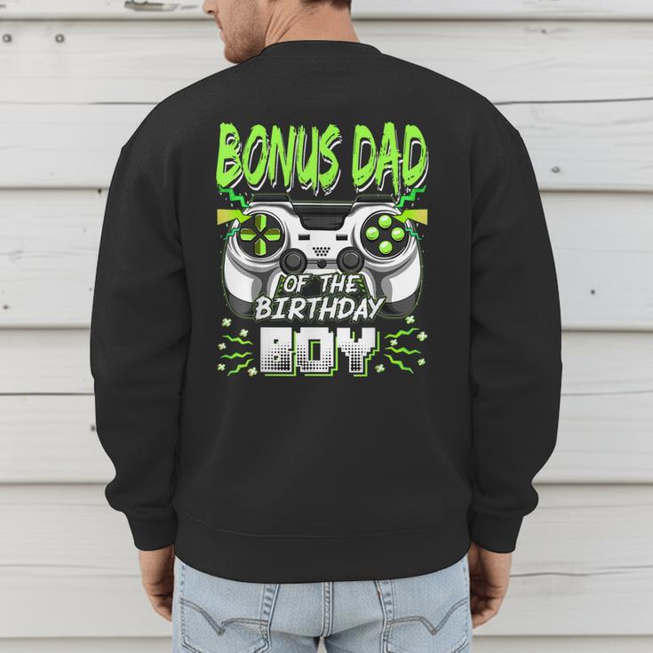 Bonus Dad Of The Birthday Boy Video Game Bday Party Men's Sweatshirt Back Print Bonus Dad Of The Birthday Boy Video Game Bday Party Men's Sweatshirt Back Print