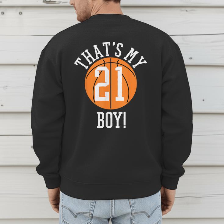 My Boy 21 Basketball Number 21 Jersey Basketball Mom Dad Men's Sweatshirt Back Print My Boy 21 Basketball Number 21 Jersey Basketball Mom Dad Men's Sweatshirt Back Print