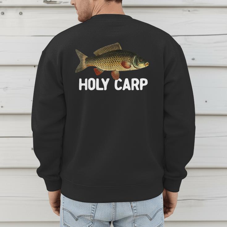 Carp Fish Pun Fishing Trip Fisherman Dad Holy Carp Men's Sweatshirt Back Print Carp Fish Pun Fishing Trip Fisherman Dad Holy Carp Men's Sweatshirt Back Print