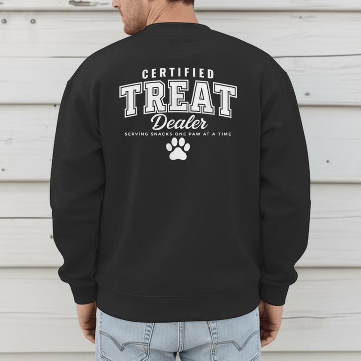 Certified Treat Dealer Dog Mom Dog Dad Men's Sweatshirt Back Print
