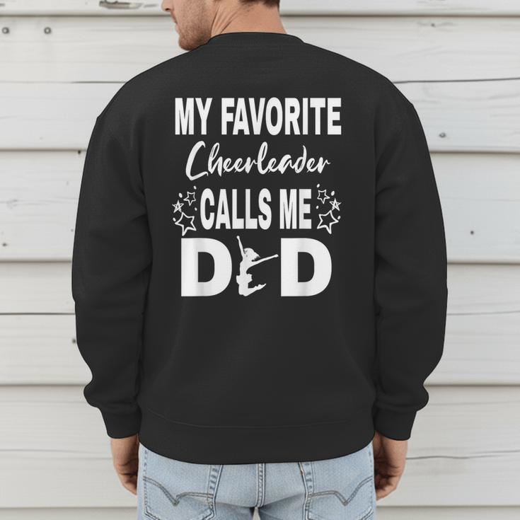 Cheer Dad My Favorite Cheerleader Calls Me Dad Men's Sweatshirt Back Print