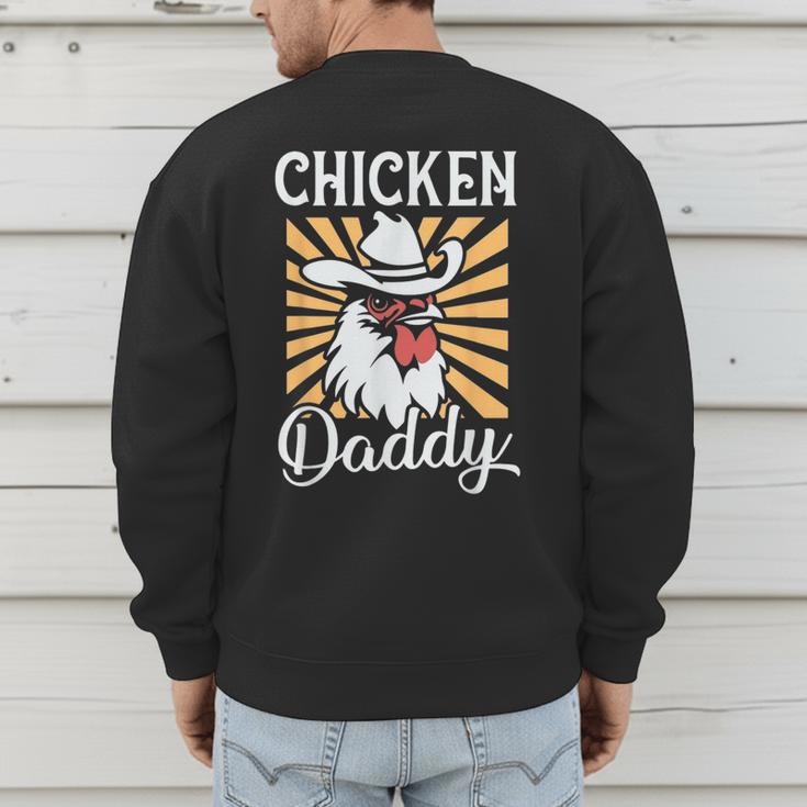Chicken Daddy Vintage Poultry Farmer Fathers Day Men's Sweatshirt Back Print Chicken Daddy Vintage Poultry Farmer Fathers Day Men's Sweatshirt Back Print