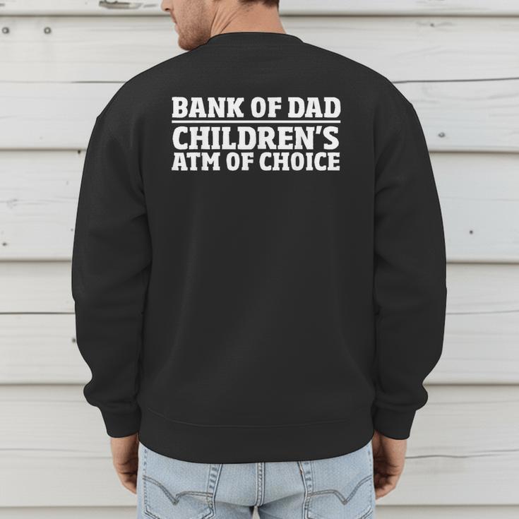 Children ATM Machine Dad Credit Card Bank Of Dad Men's Sweatshirt Back Print Children ATM Machine Dad Credit Card Bank Of Dad Men's Sweatshirt Back Print