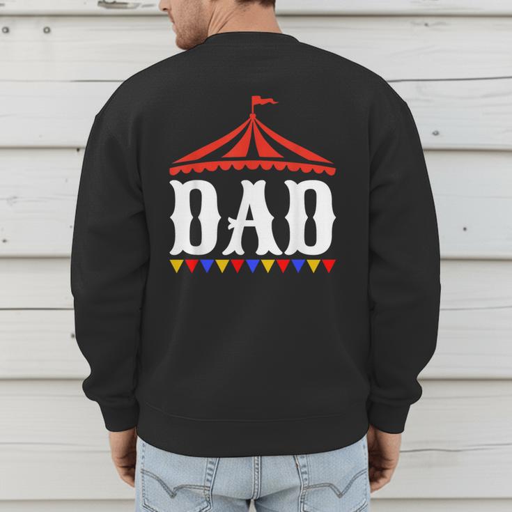 Circus Dad Of The Birthday Boy & Girl Carnival Family Outfit Men's Sweatshirt Back Print