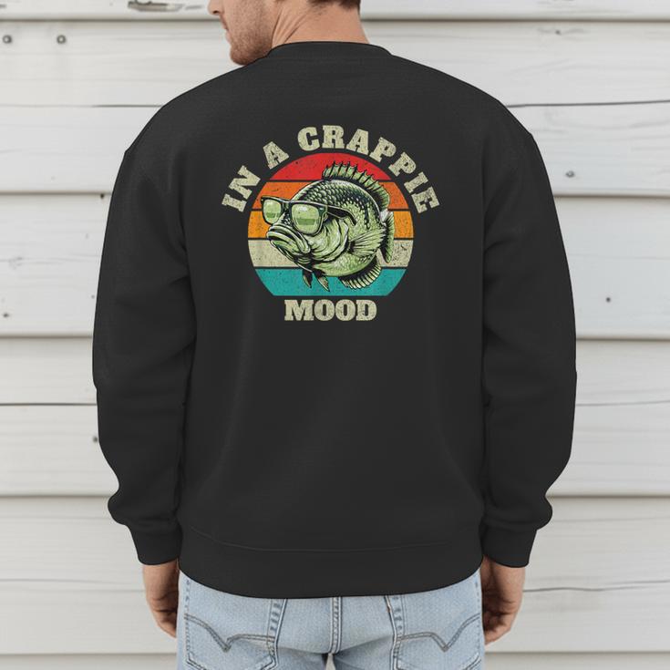 In A Crappie Mood Retro Fishing Sarcastic Dad Men's Sweatshirt Back Print