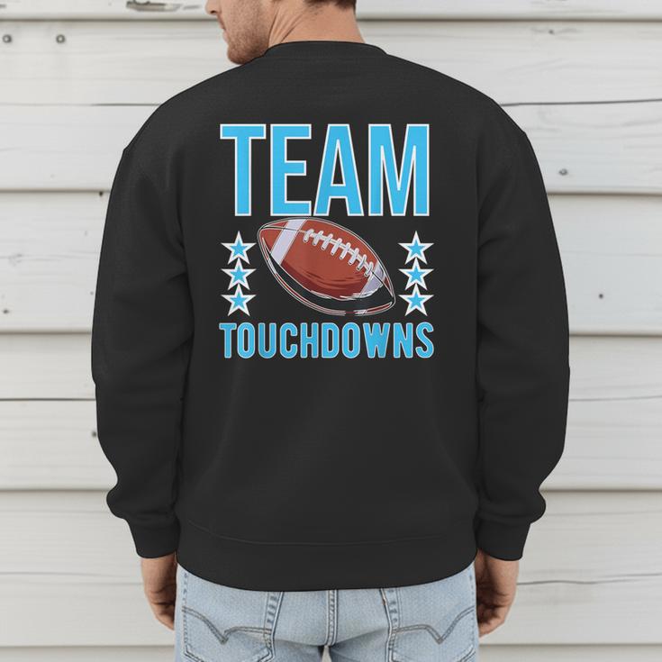 Cute Team Touchdowns Gender Reveal For Mom And Dad Men's Sweatshirt Back Print