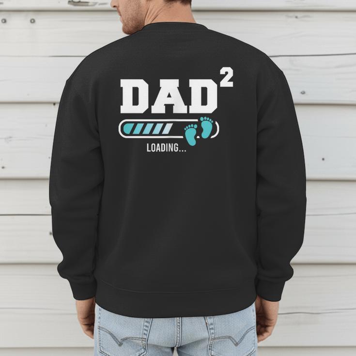 Dad 2 Second Time Dad Dad Of Two Men's Sweatshirt Back Print Dad 2 Second Time Dad Dad Of Two Men's Sweatshirt Back Print