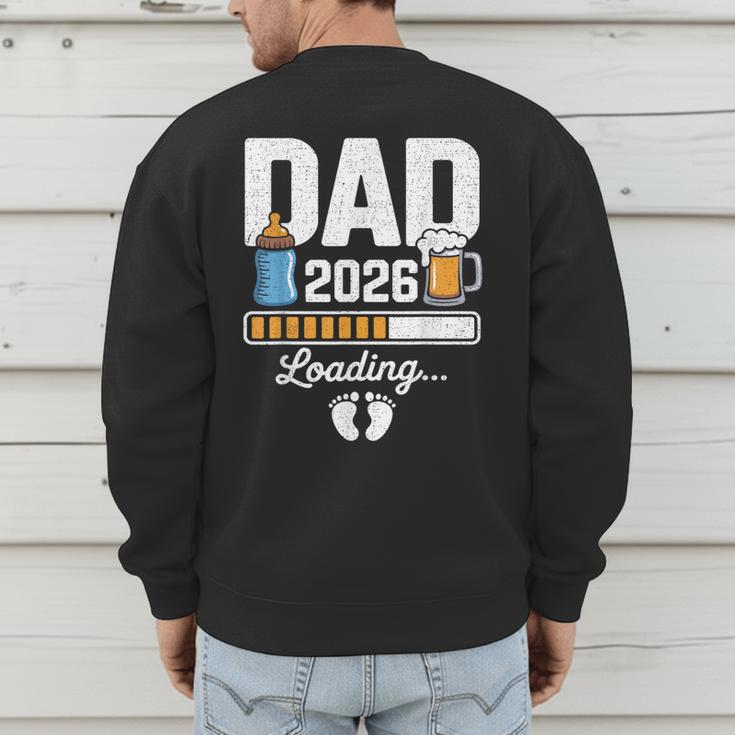 Dad 2026 Loading Expecting New Baby Announcement Men Men's Sweatshirt Back Print Dad 2026 Loading Expecting New Baby Announcement Men Men's Sweatshirt Back Print